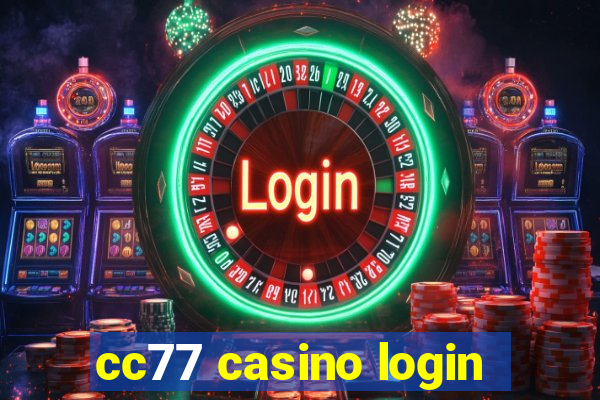 cc77 casino login